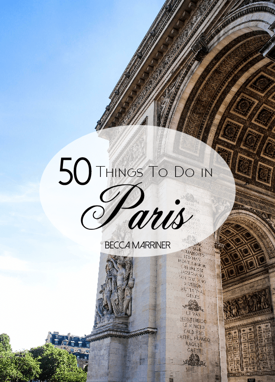 50 Things To Do in Paris